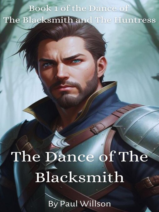 Title details for The Dance of the Blacksmith by Paul Willson - Available